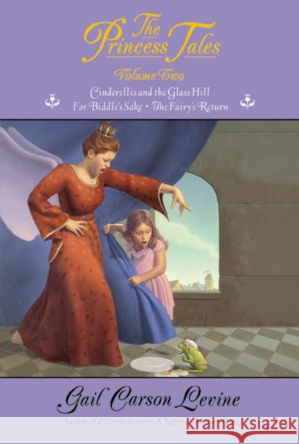 The Princess Tales, Volume 2 Gail Carson Levine Mark Elliott 9780060560430 HarperTrophy - książka