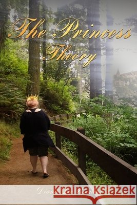 The Princess Theory: A True Story Vinzant, Diana Lee 9798349671838 Princess Theory - książka