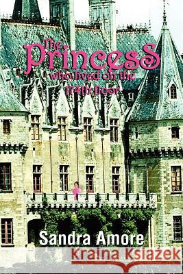 The Princess Who Lived on the 174th Floor Sandra Amore 9781465358547 Xlibris Corporation - książka