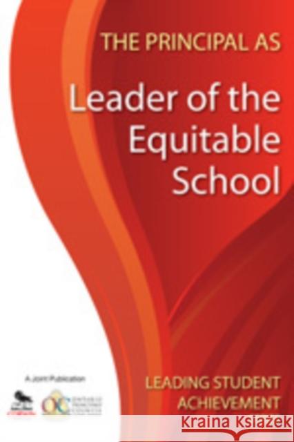 The Principal as Leader of the Equitable School Ontario Principals Council 9781412981170  - książka