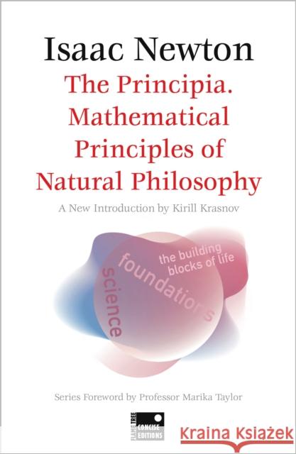 The Principia. Mathematical Principles of Natural Philosophy (Concise edition) Professor Marika Taylor 9781804175644 Flame Tree Publishing - książka