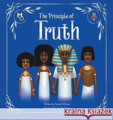 The Principle of Truth Randy Williams Sandro Perovic 9781626765290 Melanin Origins LLC - książka