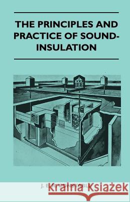 The Principles and Practice of Sound-Insulation J. E. R. Constable 9781446517499 Sabine Press - książka