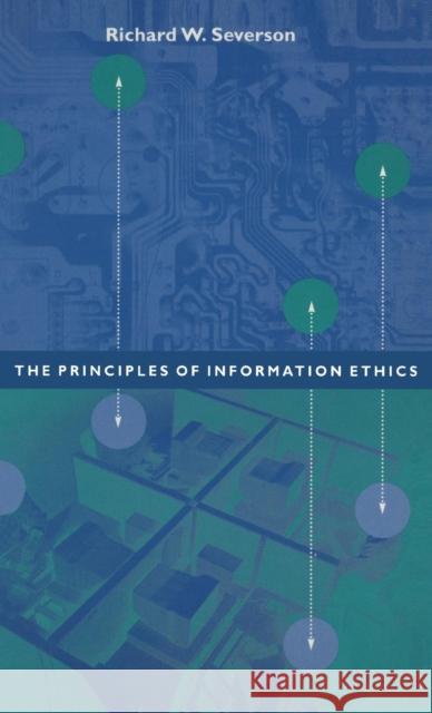 The Principles of Information Ethics  9781563249570 M.E. Sharpe - książka