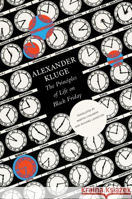 The Principles of Life on Black Friday: Chronicle of Emotions, Notebook 1 Kluge, Alexander 9781803092249 Seagull Books London Ltd - książka