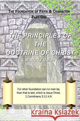 The Principles of the Doctrine of Christ J.J. Hall 9781312961111 Lulu.com - książka