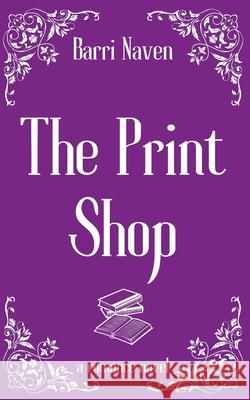 The Print Shop Barri Naven 9798223853008 Barri Naven - książka