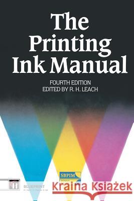 The Printing Ink Manual: 4th Edition Leach, Robert 9781468469080 Springer - książka