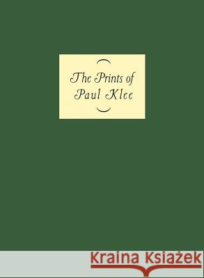 The Prints of Paul Klee Paul Klee 9780870708916 Museum of Modern Art - książka