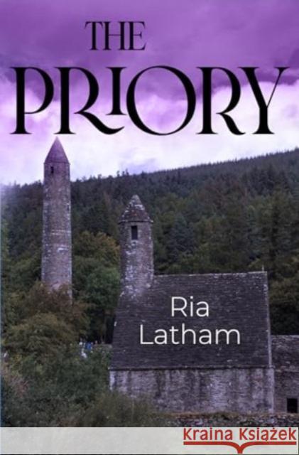 The Priory Ria Latham 9781800167933 Pegasus Elliot Mackenzie Publishers - książka