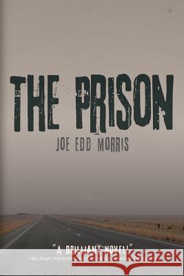 The Prison Jo Edd Morris 9781684332106 Black Rose Writing - książka