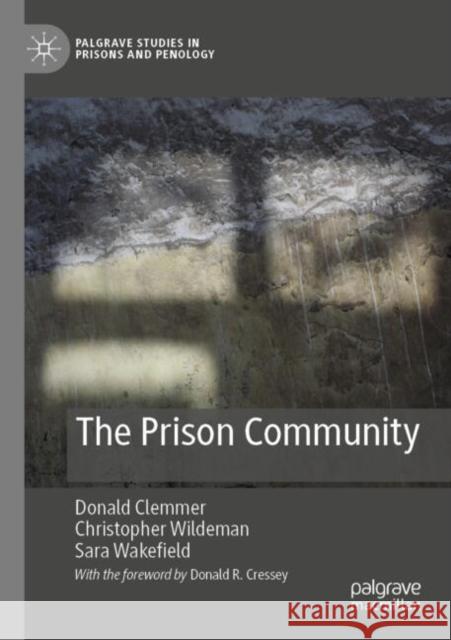 The Prison Community Wakefield, Sara 9783031746048 Palgrave MacMillan - książka