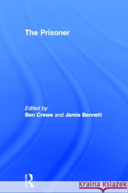 The Prisoner Jamie Bennett Ben Crewe 9780415668651 Routledge - książka
