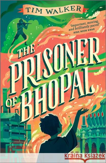 The Prisoner of Bhopal Tim Walker 9781839133732 Andersen Press Ltd - książka