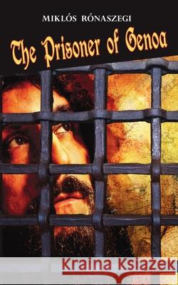 The Prisoner of Genoa Miklós Rónaszegi 9798990279926 Publishdrive - książka