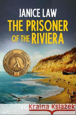 The Prisoner of the Riviera Janice Law 9781480436008 Mysteriouspress.Com/Open Road - książka