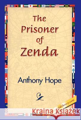 The Prisoner of Zenda Anthony Hope 9781421829289 1st World Library - książka
