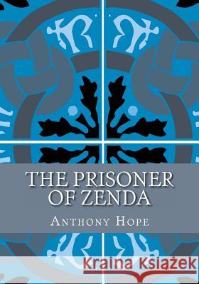 The Prisoner of Zenda Anthony Hope 9781613824658 Simon & Brown - książka