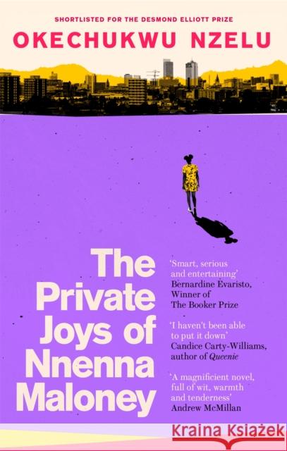 The Private Joys of Nnenna Maloney Okechukwu Nzelu 9780349701035 Little, Brown Book Group - książka