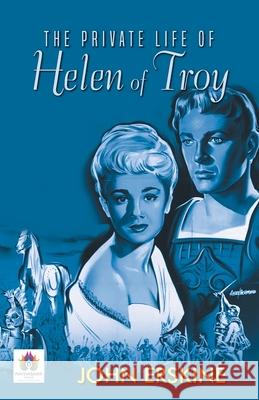 The Private Life of Helen of Troy John Erskine 9789392554339 Namaskar Books - książka