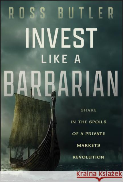 The Private Markets Revolution Ross Butler 9781394378333 John Wiley & Sons Inc - książka