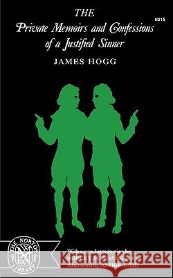 The Private Memoirs and Confessions of a Justified Sinner James Hogg Andre Gide Robert M. Adams 9780393005158 W. W. Norton & Company - książka