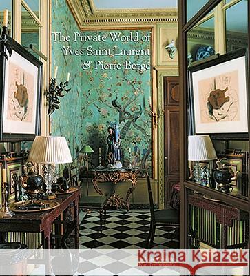 The Private World of Yves Saint Laurent and Pierre Bergé Murphy, Robert 9780865652514 Vendome Press - książka