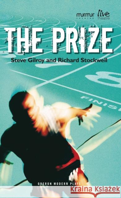 The Prize Gilroy, Steve|||Stockwell, Richard 9781849434393  - książka