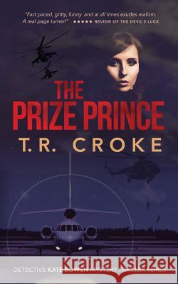 The Prize Prince T. R. Croke 9780995597624 Blue Door Publishing Ireland - książka