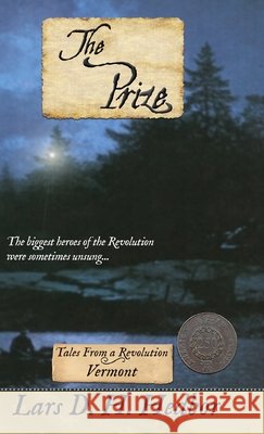 The Prize: Tales From a Revolution - Vermont Lars D H Hedbor 9781942319443 Brief Candle Press - książka