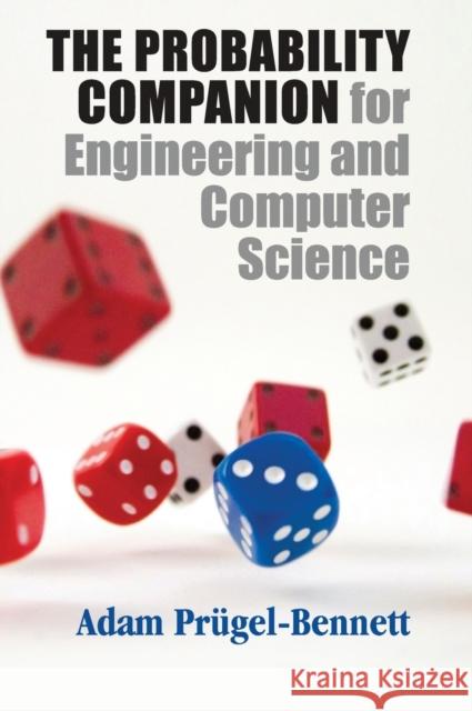 The Probability Companion for Engineering and Computer Science Adam Prugel-Bennett 9781108480536 Cambridge University Press - książka
