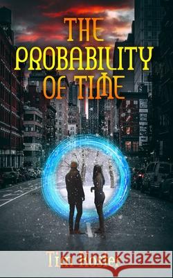 The Probability of Time Tim Koster 9798628458471 Independently Published - książka