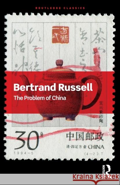 The Problem of China Bertrand Russell 9780367540807 Routledge - książka