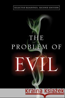 The Problem of Evil: Selected Readings, Second Edition Michael L. Peterson 9780268038472 University of Notre Dame Press - książka