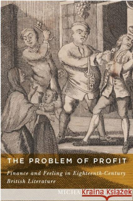 The Problem of Profit: Finance and Feeling in Eighteenth-Century British Literature Michael Genovese 9780813942896 University of Virginia Press - książka