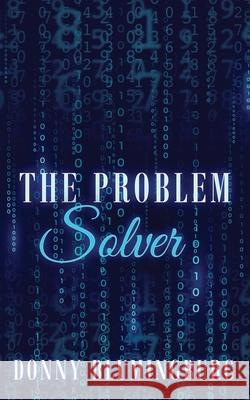 The Problem Solver Donny Blumingburg 9781955186001 J. Kenkade Publishing - książka