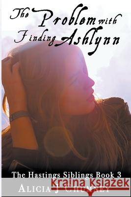 The Problem with Finding Ashlynn Chumney Alicia J. Chumney 9798201802301 Draft2Digital - książka