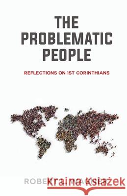 The Problematic People Robert L. Wagner 9780578857527 Robert Wagner - książka