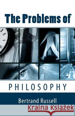 The Problems of Philosophy Bertrand Russell 9781494874308 Createspace - książka