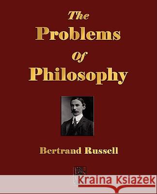 The Problems Of Philosophy  9781603861939 Rough Draft Printing - książka