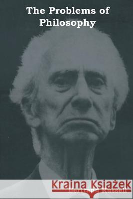 The Problems of Philosophy Bertrand Russell 9781618951434 Bibliotech Press - książka