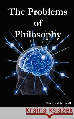 The Problems of Philosophy Bertrand Russell   9781781390474 Benediction Classics - książka