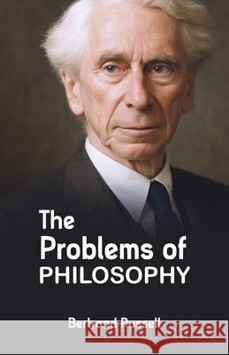 The Problems of Philosophy Bertrand Russell 9788198985583 Milky Way Publications - książka