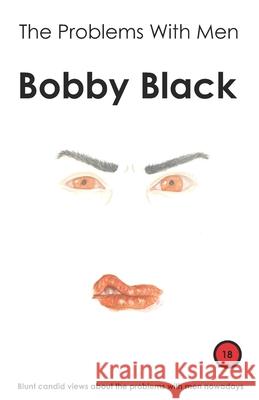 The Problems With Men Bobby Black, Natalie Evans 9780993480119 Nielsen - książka