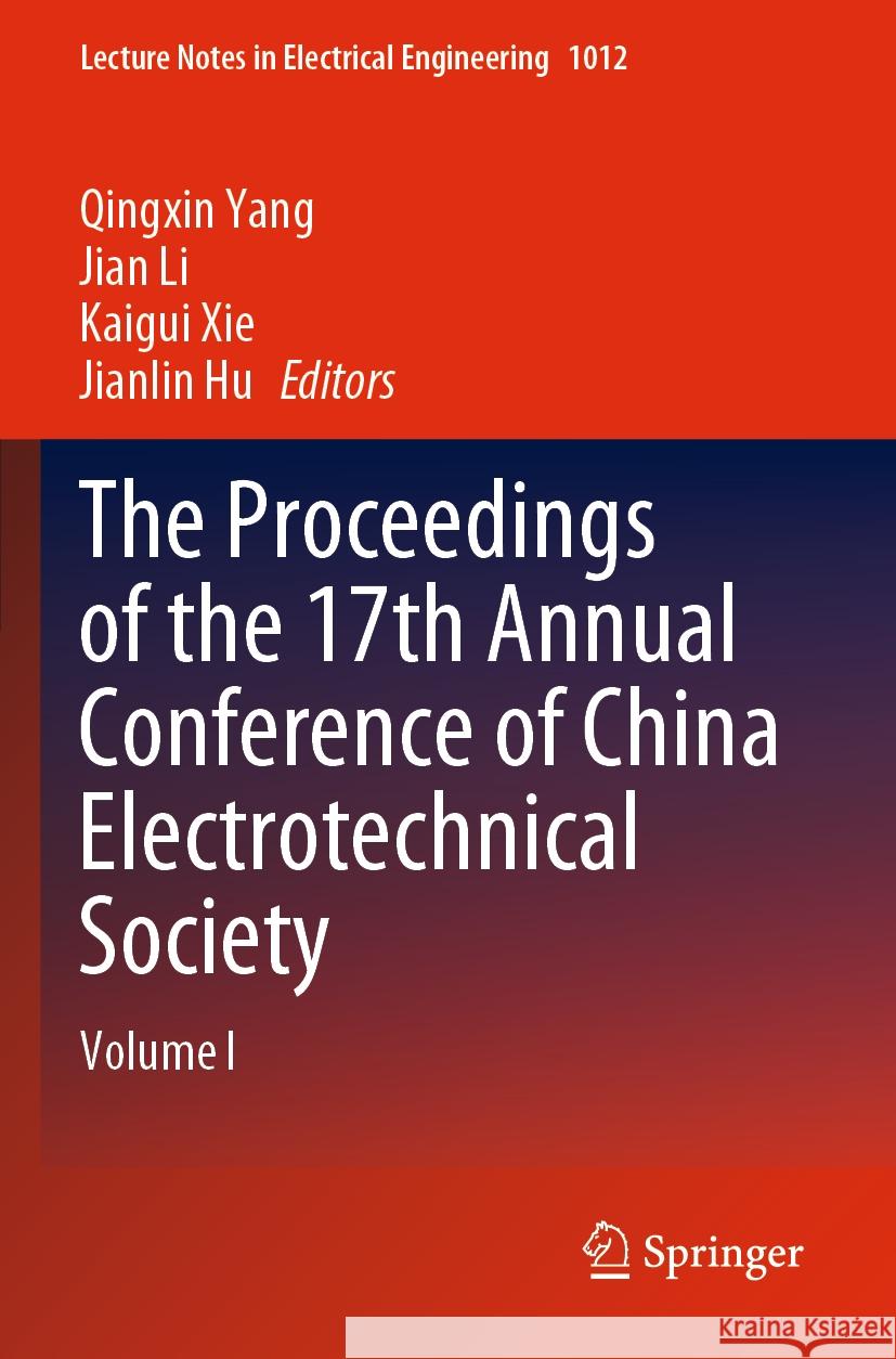 The Proceedings of the 17th Annual Conference of China Electrotechnical Society  9789819903597 Springer Nature Singapore - książka