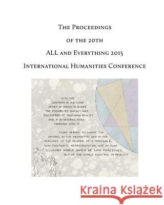 The Proceedings of the 20th International Humanities Conference: ALL and Everything 2015 Blake, Anthony 9781515394419 Createspace - książka