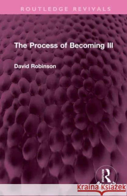 The Process of Becoming Ill David Robinson 9781032604190 Taylor & Francis Ltd - książka