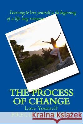 The Process of Change: Love Yourself Sante Brown 9780996134729 Kilgore Publishing - książka