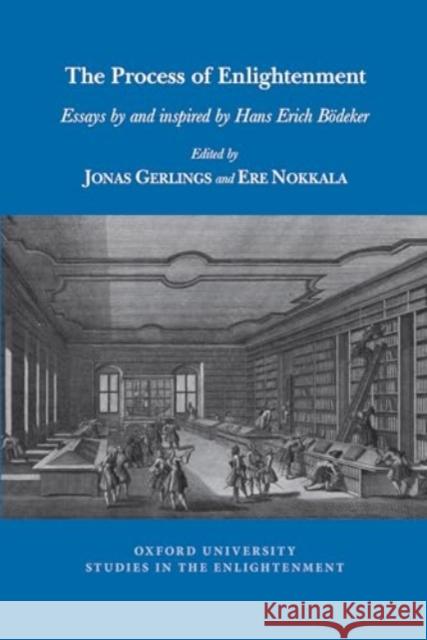 The Process of Enlightenment: Essays by and inspired by Hans Erich Bodeker  9781802071863 Liverpool University Press - książka