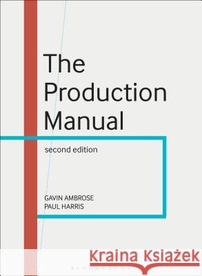 The Production Manual Gavin Ambrose Paul Harris 9781472591319 Fairchild Books & Visuals - książka